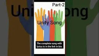 Unity song Part 2 #unity