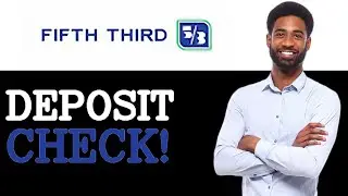 How To Deposit A Check On Fifth Third Bank (2025)