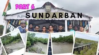 Sundarban Tour | Sundarban Ilish Utsav 2025 | সুন্দরবন |  ( Sundarban Part 6 )
