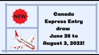 New Canada Express Entry Draw August 3, 2023. #canadaimmigration2023