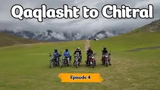 Qaqlasht Meadows Vlog Ep4: Rainy Chitral Bike Ride & Markhor Sightings