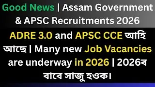 ADRE 3.0 | APSC CCE 2025-26