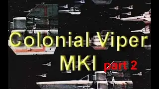 Building Moebius Colonial Viper MK1 - part2