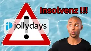 Die Insolvenz des Erlebnisanbieters Jollydays 2024