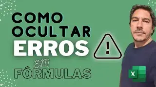 Como Ocultar mensagens de erros indesejadas nas suas f&oacute;rmulas do Excel de forma simples. #shorts