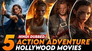 Top 5 Action & Adventure Movies In Hindi Dubbed | Best Hollywood Movies On Netflix & Prime Video