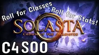 C4S00 | Rolling for classes and stats in brand new campaign | Solasta - Lost Valley | DnD5e RPG