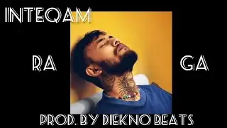 ( FREE FOR PROFIT ) Raga Type Beat I INTEQAM I 130 BPM I Prod. By Diekno Beats