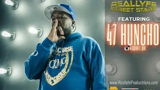 #ReallyfeStreetStarz - 47 Huncho on new single, his unique style, state of FT. Worth Music+more!