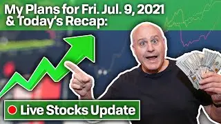 PROFIT! $92K ✨ Markets In Red, But AMC UP! + 🔴 LIVE 🔴 Trading Plans Tomorrow (Fri. Jul. 9, 2021)