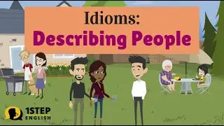 Idioms: Describing People