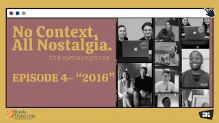 No Context All Nostalgia, the extravaganza. Episode: 4