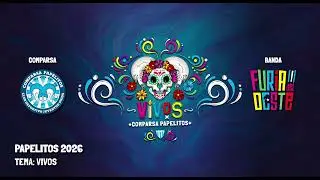 Vivos | Comparsa Papelitos 2026 | Furia del Oeste | Carnaval de Gualeguaych&uacute;