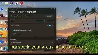 Как автоматически синхронизировать ночной режим Windows с закатом