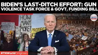 Biden's Final Countdown in White House: New Gun Task Force & Funding Bill Revealed | Times Now World
