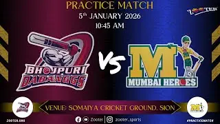 BHOJPURI DABANGGS VS MUMBAI HEROES | ZOOTER PRACTICE MATCH