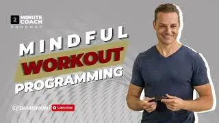 EP 212: Mindful Workout Programming with the Power of Purpose and Efficiency | Success