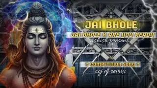 ARE YOU READY X JAI BHOLE COMPETITION JAI BHOLE PERSONAL COMPETITION SONG check discretion 👇