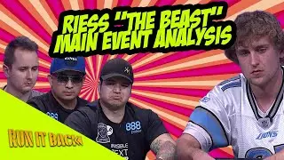 Run it Back with Ryan Riess | 2013 WSOP Main Event