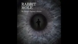 Rabbit Hole trailer - Front Foot Theatre