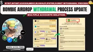 Bombie Airdrop Withdrawal Process Guide | Withdraw to Bybit, MEXC, KuCoin, Bitget, Flipster, Blofin