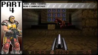 Quake 64 Playthrough - Part 4