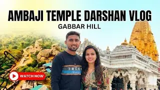 AMBAJI GABBAR DARSHAN BY 💫 ROPWAY 
