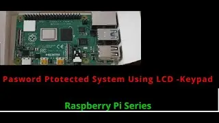 Raspberry Pi - Password Protected System