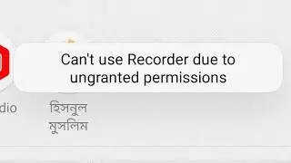Fix you denied record permission can't record | can't use recorder due to ungranted permission redmi