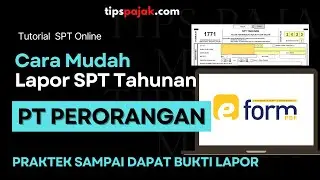 TUTORIAL LAPOR SPT PAJAK BADAN UNTUK PT PERORANGAN