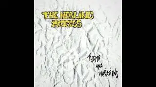 The Healing Process - Theme and Variations [FULL ALBUM STREAM]