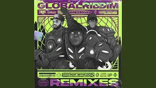 Global Riddim (Teddy Killerz Remix)