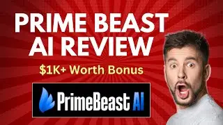 Prime Beast AI Review | Quick DEMO & $1K+ Worth Bonuses