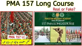 PMA 157 Long Course | 157 PMA Complete Details & Online Apply Process | Join Pakistan Army Pma 157