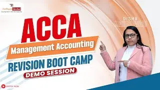 ACCA Management Accounting Revision | ACCA MA Revision Boot Camp | ACCA F2 Revision