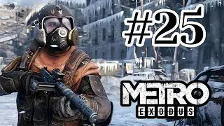 Metro Exodus &ndash; Part 25 | Let&rsquo;s Play