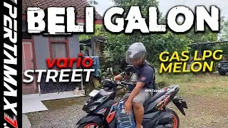 REVIEW Honda Vario Street 125 Beli Galon Aqua Dan Gas LPG Melon 3 Kg #variostreet #vario125 #galon