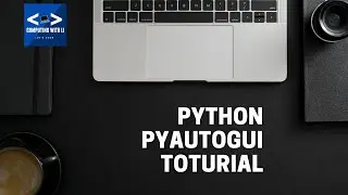 Basics of the Python pyautogui module