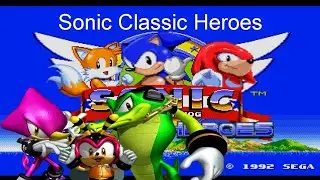 Sonic Classic Heroes but with Team Hyper☆   Happy 31st anniversary Sonic🌀💯