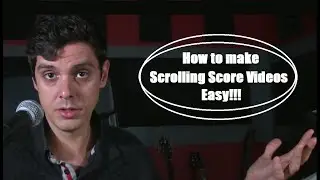 How to create Scrolling Score Videos FAST (EASY Tips for Composers)