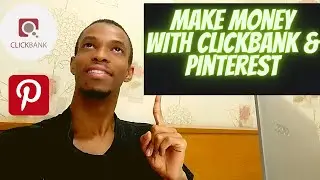 Make Money With Pinterest-Clickbank and Pinterest (make money 2021)