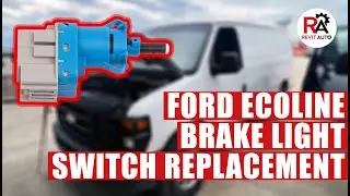 ЗАМЕНА ВЫКЛЮЧАТЕЛЯ СТОП-СИГНАЛА Ford Econoline