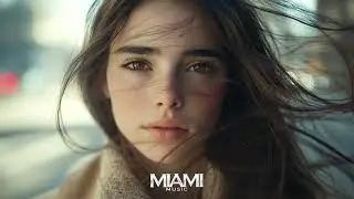 MIAMI - Top Retro Hits 2026 🌴 Deep Feelings Deep House 2026 #deephousechill