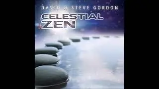 Celestial Zen - David & Steve Gordon