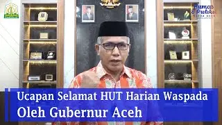 Ucapan Selamat HUT Harian Waspada Oleh Gubernur Aceh