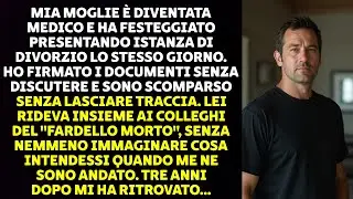 MIA MOGLIE È DIVENTATA MEDICO E HA FESTEGGIATO PRESENTANDO ISTANZA DI DIVORZIO LO STESSO GIORNO...