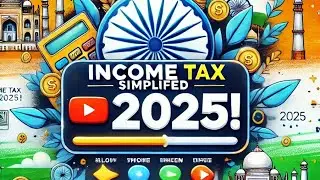 Understanding Indian Income Tax - 2025 | TAX SIMPLIFIED| NewzoMania