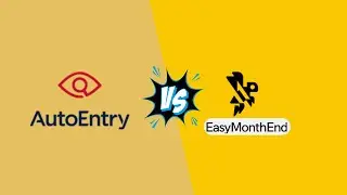 AUTOENTRY VS EASY MONTH END 2025: THE ULTIMATE ACCOUNTING SOFTWARE BATTLE