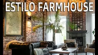 O estilo Farmhouse
