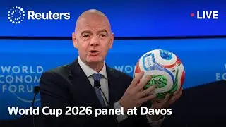 LIVE: FIFA panel on the 2026 World Cup at Davos
